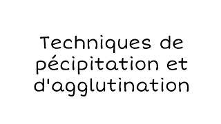 téchniques de précipitation et dagglutination  immunologie  3ème année medecine  kha frj [upl. by Odele]