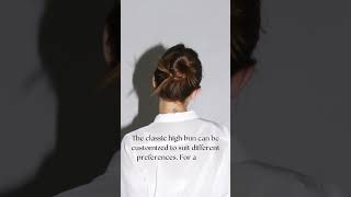 Customize Your Classic High Bun Sleek or Messy Styles for Every Occasion [upl. by Boor]