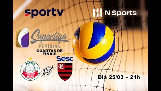 Superliga de Vôlei Feminino 20212022  Osasco Voleibol Clube x SescFlamengo [upl. by Ransome]