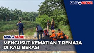 Eksklusif Saksi Mata Ungkap Fakta Kematian 7 Remaja di Kali Bekasi  Sindo Sore 2209 [upl. by Nyloc]