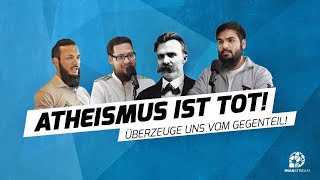 ATHEISMUS IST TOT  Überzeuge uns vom Gegenteil [upl. by Rhys]