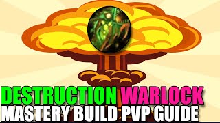 MASTERY DESTRUCTION WARLOCK PVP GUIDE HUMONGUS CHAOS BOLTS  TALENTS GEAR ROTATION STATS  BUALOCK [upl. by Izawa]