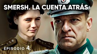 ¡El destino de la patria está en juego ¡Se oponen a la intriga alemana🧨 SMERSH La cuenta atrás4🧨 [upl. by Averill229]