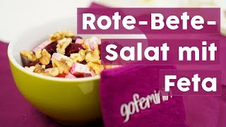 Gesund UND lecker der RoteBeteSalat mit Feta [upl. by Rivalee480]