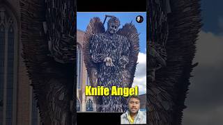 Sculpture Made of 100000 knives  Knife Angel  facts shorts [upl. by Enilarak]