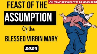 FEAST OF THE ASSUMPTION OF THE BLESSED VIRGIN MARY 2024  Solemnity of the Assumption of Mary 2024 [upl. by Arnaud]