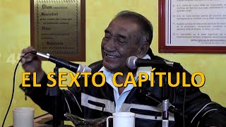 EVARISTO  EL SEXTO CAPITULO [upl. by Droffats]