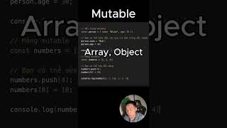 Mutable và Immutable trong javascript là gì shorts laptrinh programming kienthuc xuhuong [upl. by Nylidnam]