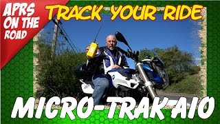 Micro Trak AIO APRS Tracker review APRS tracking anywhere on earth K6UDA Radio Episode 47 [upl. by Dacie959]