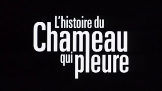 LHistoire Du Chameau Qui Pleure Ingen Nulims  Bande Annonce VOST [upl. by Smalley528]