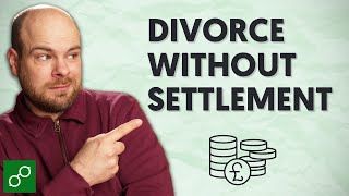 Divorcing Without a Financial Settlement What You Need to Know UK [upl. by Farny363]