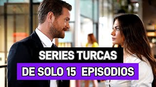 10 SERIES TURCAS CORTAS EN ESPAÑOL CON MÁXIMO DE 15 EPISODIOS [upl. by Brenner278]