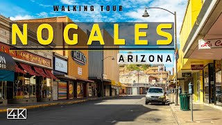 Nogales Arizona 4K Downtown Walking Tour 2022 [upl. by Suirauqed202]