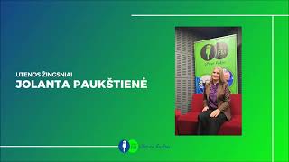 Jolanta Paukštienė  Utenos Žingsniai  Utenos Radijas [upl. by Limbert]