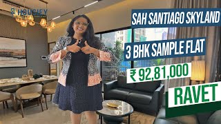 Santiago Skyland Ravet  3 BHK Sample Flat Tour  SAH Developers Pune [upl. by Leblanc450]