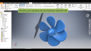 Ship Propeller Fan in Autodesk Inventor  Inventor Drawing 3d Tutorials  Autodesk Cad Drawings 3d [upl. by Edras]