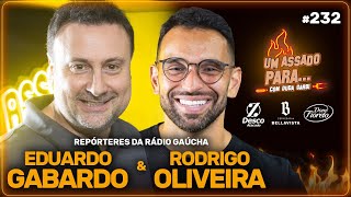 UM ASSADO PARA EDUARDO GABARDO E RODRIGO OLIVEIRA  232 [upl. by Sindee]