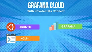 Grafana Cloud with Private Data Connect [upl. by Gardener]