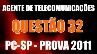 Agente de Telecomunicações  PCSP  Prova 2011  Questão 32  Direitos Humanos [upl. by See]