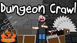 DUNGEON CRAWL  Terrible Writing Advice [upl. by Saraann]