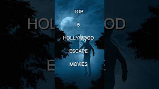 Top 5 Escape Movies ❤ movie escape hollywoodmovies trending shorts viralmovie shortbeta [upl. by Tawney]