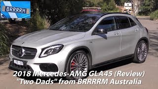 2018 MercedesAMG GLA45 SUV quotTwo Dadsquot Review  BRRRRM Australia [upl. by Murdock858]