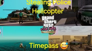 Stealing Police Helicopter Definitive Edition  Timepass [upl. by Janeta]