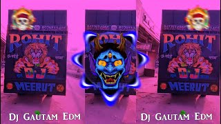 Mere Naam Ka Bawaal Song Dj Remix  Dialogue Mix  naam ka bawal dj remix  Dj Gautam Edm [upl. by Fairfax162]