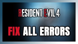 How to FIX Resident Evil 4 All Errors [upl. by Norat]