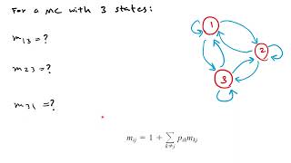 Markov Chains  Mean First Passage Times [upl. by Enyt794]