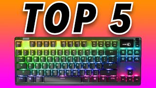 Top 5 TKL Mechanical Keyboards [upl. by Esaj]