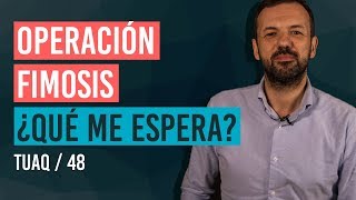 Operación de fimosis  ¿Qué es¿Qué te va a pasar¿Duele [upl. by Beeson]