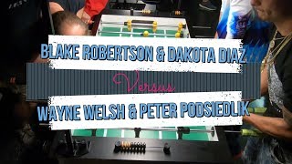 Foosball Friday BYP Blake Robertson amp Dakota Diaz versus Wayne Welsh amp Peter Podsiedlik [upl. by Madriene]