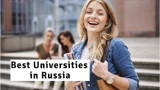 Best 10 Universities in Russia 2019 Top 10 Universities in Russia University Hub [upl. by Naitsabes]