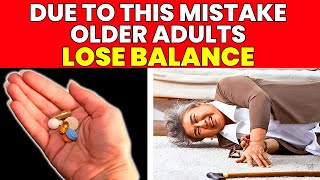 15 Shocking Reasons Youre Losing Your Balance After 60—And What You Need to Know [upl. by Euginomod]