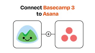 How to connect Basecamp 3 to Asana  Easy Integration [upl. by Ketti]