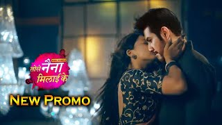 Tose Naina Milaike  आख़िरकार हो गया कूहू राजीव का मिलन  Most awaited promo [upl. by Somerville]