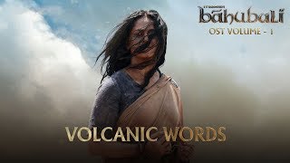 Baahubali OST  Volume 01  Volcanic Words  MM Keeravaani [upl. by Jenn248]