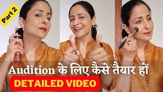 TV ऑडिशन के लिए कैसे तैयार हों  Part 2 FULL DETAILED VIDEO  ACTING Auditions  Lataa Saberwal [upl. by Ajtak943]