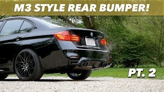 M3 STYLE CONVERSION PT 2  REAR BUMPER amp QUAD EXHAUST [upl. by Mirilla]