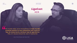 LigaCast 2024 ep 24 com Ana Carolina Alvares Gerente de Marketing e Inovação da Tetra Pak [upl. by Hollenbeck]