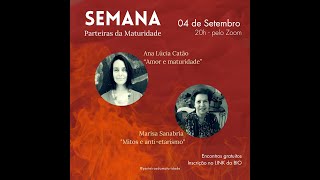 SEMANA PARTEIRAS DA MATURIDADE  Marisa Sanabria e Ana Lúcia Catão [upl. by Wengert]