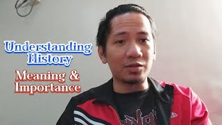 Understanding History Meaning amp Importance [upl. by Chico]