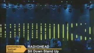 Radiohead  Sit Down Stand Up Glastonbury 2003 [upl. by Odin]