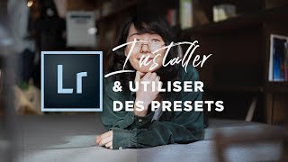 Comment INSTALLER des PRESETS Lightroom Classic [upl. by Wolf]