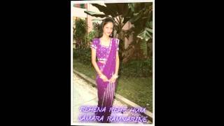 REHENA REHE HUM  SAMARA RAMNARINE [upl. by Kurr]