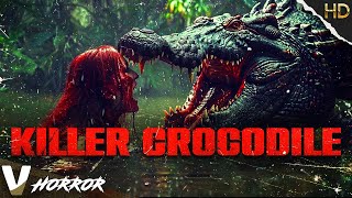 KILLER CROCODILE  HD HORROR MOVIE IN ENGLISH  FULL SCARY FILM  V HORROR [upl. by Durst719]