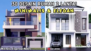 30 DESAIN RUMAH 2 LANTAI MINIMALIS amp ELEGAN  LINK PEMBELIAN PRODUK ADA DI DESKRIPSI [upl. by Ecirtak]