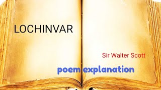 Lochinvar poem explanation [upl. by Wayne]