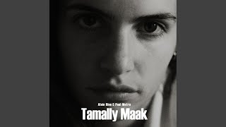 Tamally Maak [upl. by Eillek]